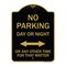 Signmission No Parking Day or Night or ANY Other Time for That Matter, Black & Gold Architectural, BG-1824-23753 A-DES-BG-1824-23753 - alternate 1